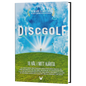 Discgolf -  18 hål i mitt hjärta